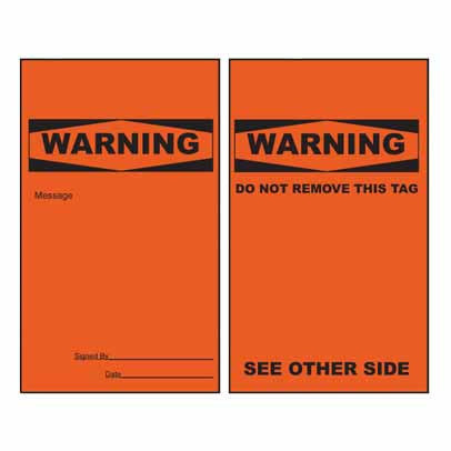 Lockout Tag Tear Proof Double Sided TDT156TP - Warning Do Not Remove This Tag